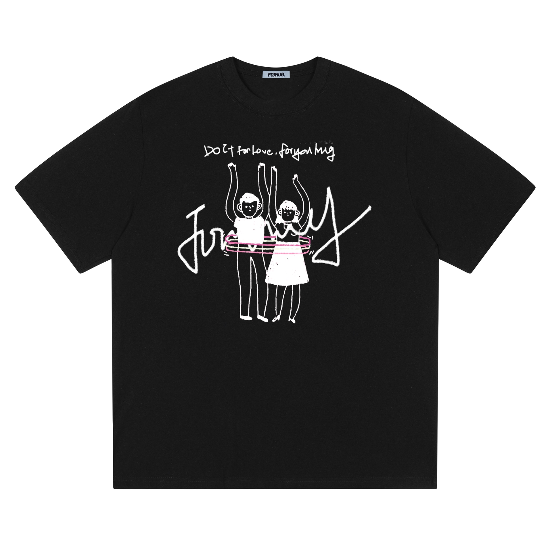 FORHUG T